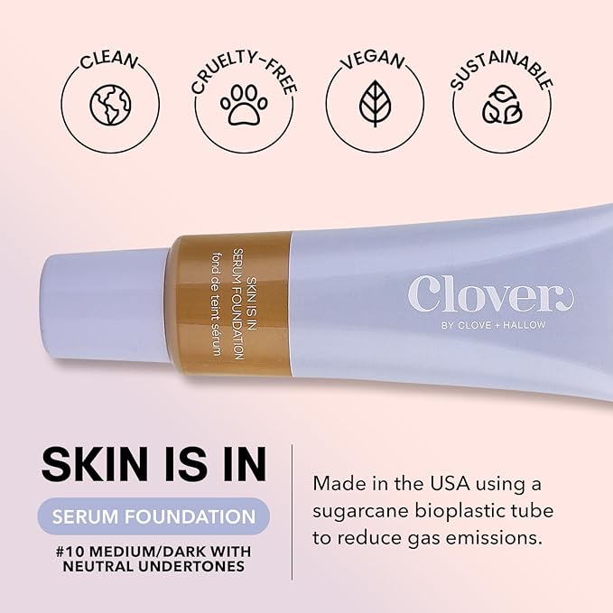 Clover Skin Is In Serum Foundation | Hydrating Face Serum, Lightweight Foundation, Cruelty-Free & Vegan | With Squalane And Sunflower Seed Wax | 30 ml - Shade 10 (Medium-Dark)