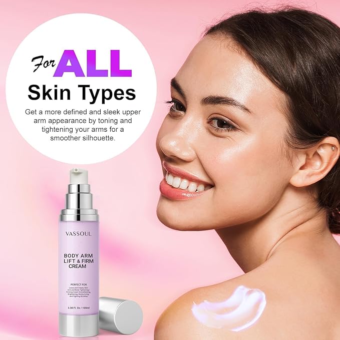 VASSOUL Lift and Firm Arm Cream : Skin Tightening Cream for Body - Firms Loose Skin, Reduces Cellulite on Arms, Thighs & Butt – 100ML