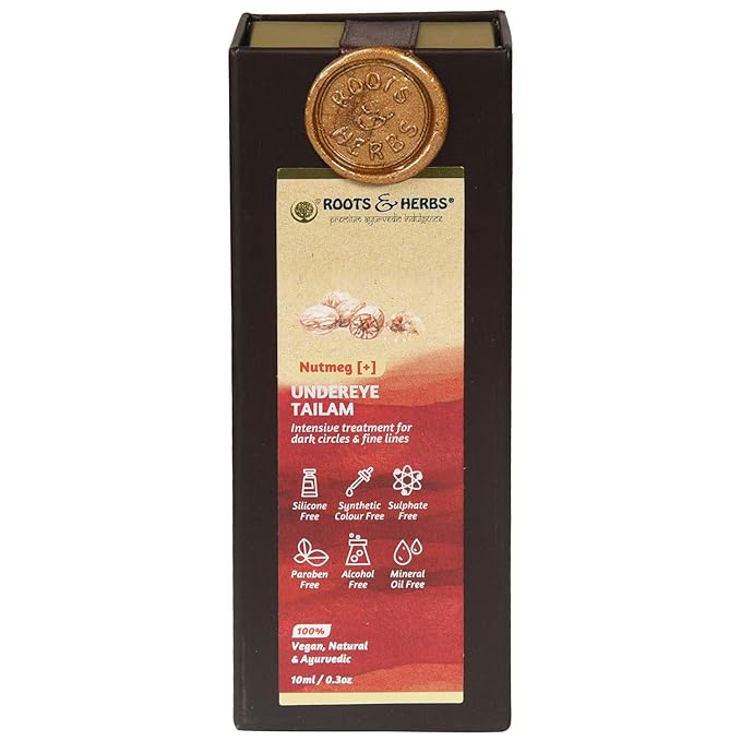 ROOTS AND HERBS Ayurvedic Natural Treatment 100% Vegan No Paraben Nutmeg Undereye Nourishment Oil for Men and Women -10 ml